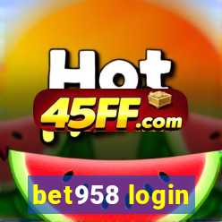 bet958 login